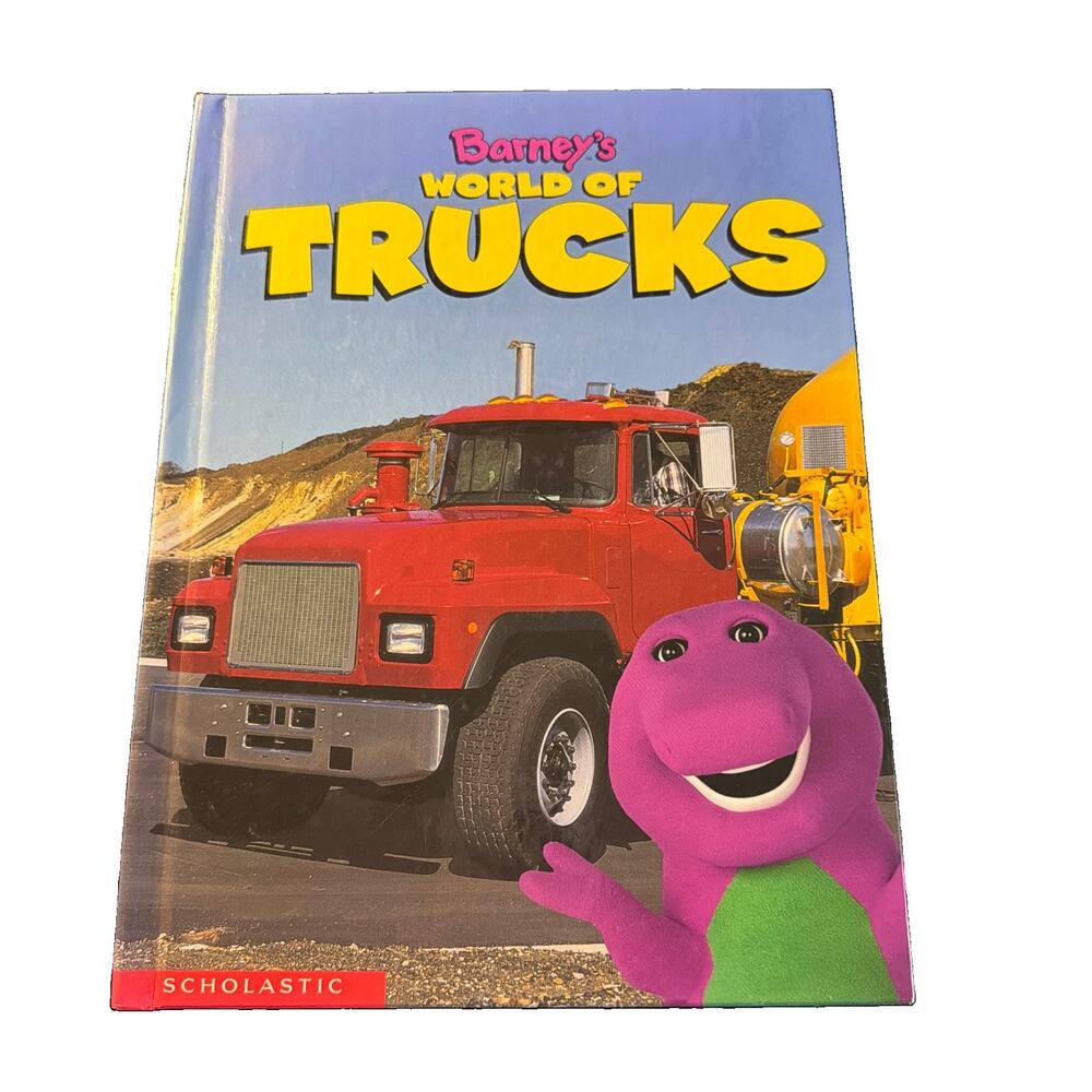 Barney's World of Trucks by Inc. Staff Scholastic and Scott Nickel